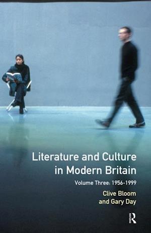 Literature and Culture in Modern Britain: Volume Three