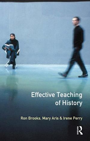 Effective Teaching of History, The