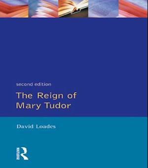 The Reign of Mary Tudor