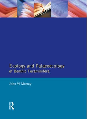 Ecology and Palaeoecology of Benthic Foraminifera