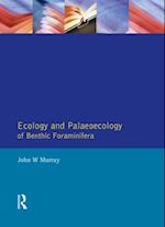 Ecology and Palaeoecology of Benthic Foraminifera