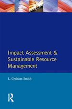 Impact Assessment and Sustainable Resource Management