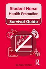 Nursing & Health Survival Guide: Health Promotion