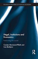 Hegel, Institutions and Economics