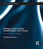 Military Intervention, Stabilisation and Peace