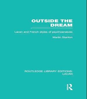 Outside the Dream (RLE: Lacan)