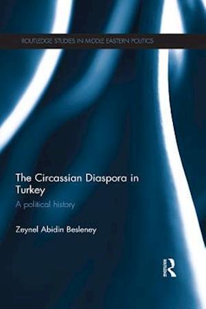 The Circassian Diaspora in Turkey