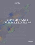 Urban Agriculture for Growing City Regions