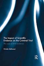 The Impact of Scientific Evidence on the Criminal Trial