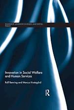 Innovation in Social Welfare and Human Services