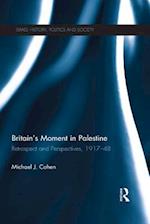 Britain''s Moment in Palestine