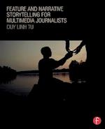 Feature and Narrative Storytelling for Multimedia Journalists