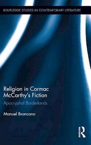 Religion in Cormac McCarthy''s Fiction