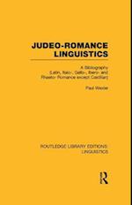 Judeo-Romance Linguistics (RLE Linguistics E: Indo-European Linguistics)