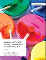 Assessing and Teaching Reading Composition and Pre-Writing, K-3, Vol. 1