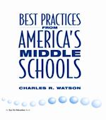 Best Practices From America''s Middle Schools