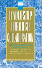 Leadership Through Collaboration