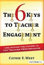 The 6 Keys to Teacher Engagement