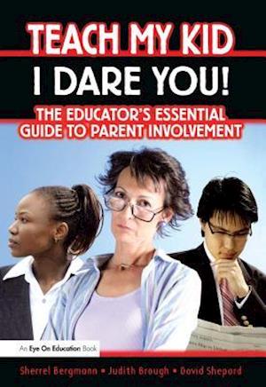 Teach My Kid- I Dare You!