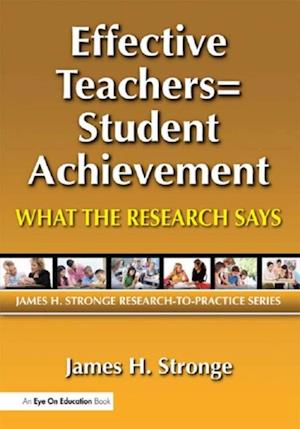 Effective Teachers=Student Achievement