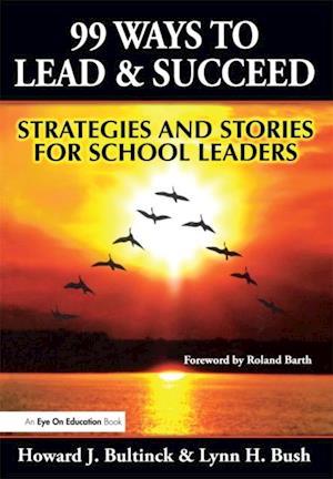 99 Ways to Lead & Succeed