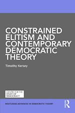 Constrained Elitism and Contemporary Democratic Theory