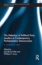 The Selection of Political Party Leaders in Contemporary Parliamentary Democracies