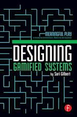 Designing Gamified Systems