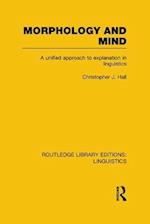 Morphology and Mind (RLE Linguistics C: Applied Linguistics)