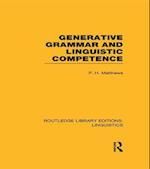 Generative Grammar and Linguistic Competence (RLE Linguistics B: Grammar)