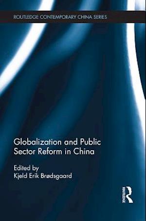 Globalization and Public Sector Reform in China