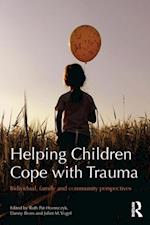 Helping Children Cope with Trauma