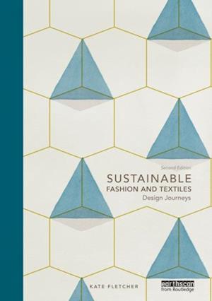 Sustainable Fashion and Textiles