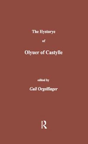 Hystorye of Olyuer of Castylle