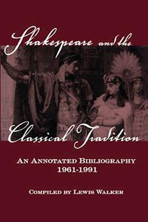 Shakespeare and the Classical Tradition