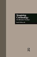 Imagining Criminology