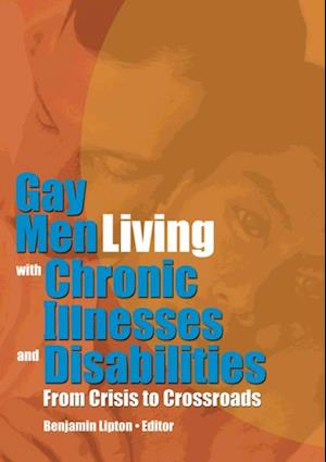 Gay Men Living with Chronic Illnesses and Disabilities