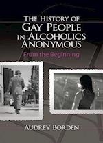 The History of Gay People in Alcoholics Anonymous