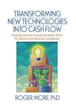 Transforming New Technologies into Cash Flow