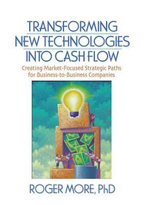 Transforming New Technologies into Cash Flow