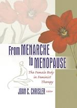 From Menarche to Menopause