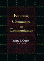 Feminism, Community, and Communication