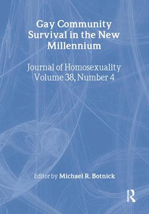 Gay Community Survival in the New Millennium