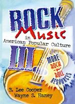 Rock Music in American Popular Culture III