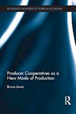 Producer Cooperatives as a New Mode of Production