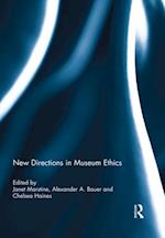 New Directions in Museum Ethics