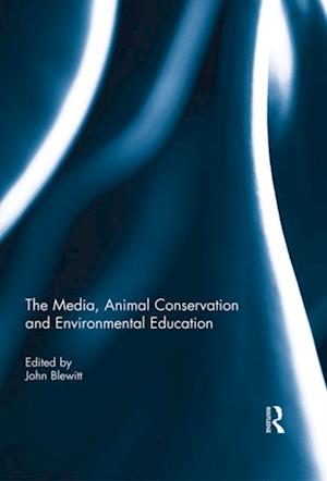 Media, Animal Conservation and Environmental Education