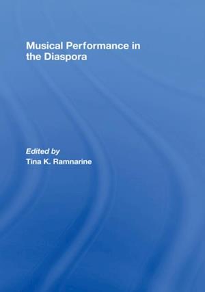 Musical Performance in the Diaspora