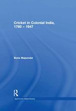Cricket in Colonial India 1780 - 1947