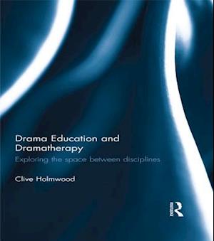 Drama Education and Dramatherapy